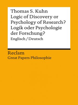 cover image of Logic of Discovery or Psychology of Research? / Logik oder Psychologie der Forschung? Englisch/Deutsch